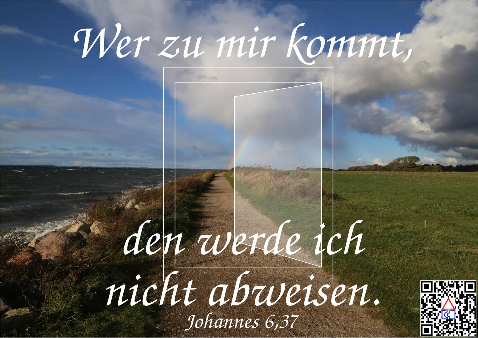 Jahreslosung 2022: "Wer zu mir kommt, den werde ich nicht abweisen."  Johannes 6,37