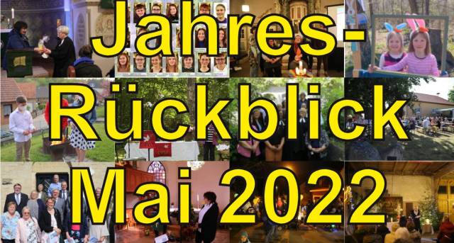 Jahresrückblick Mai 2022