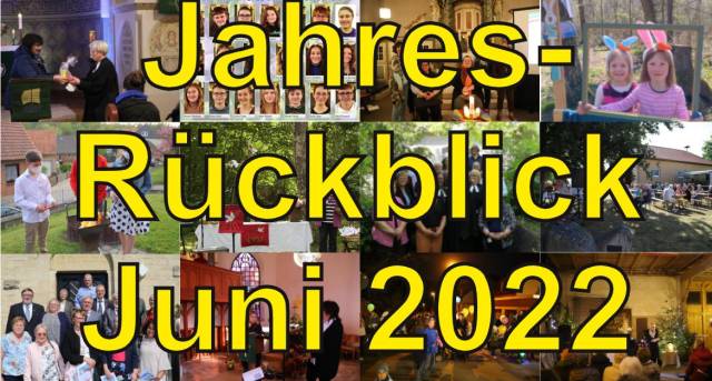 Jahresrückblick Juni 2022