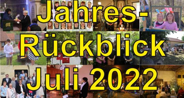 Jahresrückblick Juli 2022